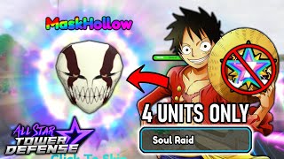 Soul Raid Ft 5 Star Kid Luffy amp Wormji No Air amp No 7 Stars 4 Units Only  All Star Tower Defense [upl. by Fisoi]