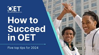 How to Succeed in OET in 2024 [upl. by Ilrebmik33]