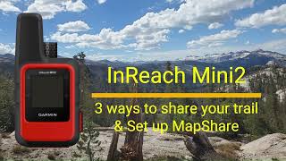 Garmin InReach Mini2  How to Share Your Trail [upl. by Assirt]