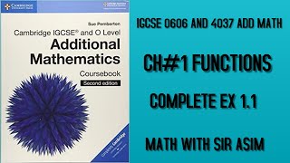 Additional Mathematics IGCSE 0606 and O levels 4037Ch1 Functions Ex 11 Lecture1 [upl. by Lionel]