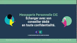 Messagerie Personnelle Cic quotéchanger avec son conseillerquot Parrainage TV 9s [upl. by Dragelin]