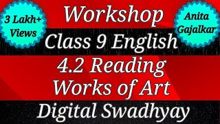 workshop class 9 English। 42 reading works of art।workshop reading works of art।class 9 English 42 [upl. by Idna]