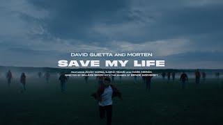 David Guetta amp MORTEN  Save My Life feat Lovespeake Official Video [upl. by Dara169]