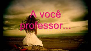 Homenagem ao Professor [upl. by Reine]