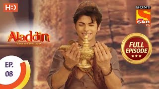 Aladdin  Ep 8  Full Episode  30th August 2018 [upl. by Haywood100]