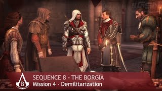 Assassins Creed Brotherhood  Sequence 8  Mission 4  Demilitarization 100 Sync [upl. by Mcquade]