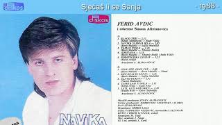 Ferid Avdic  Sjecas li se Sanja  Audio 1988 [upl. by Aibar687]