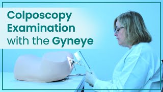 Colposcopy Examination with the Gyneye Digital Colposcope  Training and Procedure Video [upl. by Aenel]