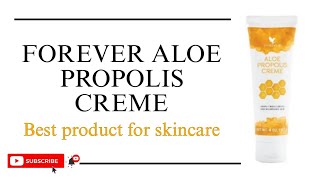 Forever Aloe Propolis Creme  Skincare  Forever Liiving Products [upl. by Isma974]