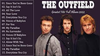 The Outfield Greatest Hits Full Album  The Outfield Best Songs Of All Time [upl. by Shing]