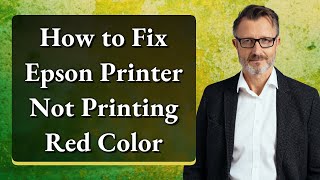 How to Fix Epson Printer Not Printing Red Color [upl. by Egin]