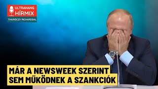 Már a Newsweek szerint sem működnek a szankciók  Heti Hírmix [upl. by Lindemann]