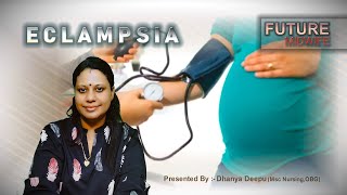 ECLAMPSIA ampITS MANAGEMENTDHANYA DEEPUHIGH RISK PREGNANCYOBG [upl. by Land]