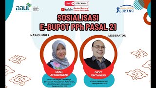 SOSIALISASI AAUI  EBUPPOT PPH 21 [upl. by Adilem]