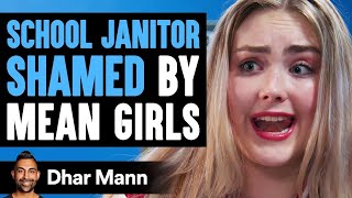 School Janitor Shamed By MEAN GIRLS Ft SSSniperWolf  Dhar Mann [upl. by Polik]