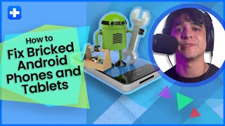 How to Fix Bricked Android Phones and Tablets [upl. by Tilford731]