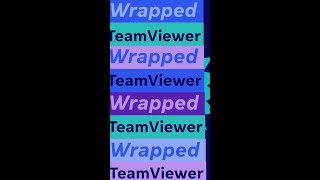 TeamViewer Wrapped [upl. by Nyar]