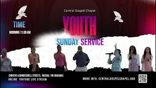 Central Gospel Chapel Live Stream  Youth Sunday October 27 2024 [upl. by Ecertap607]