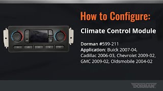 How to configure the Dorman 599211 HVAC control module [upl. by Eimarej]