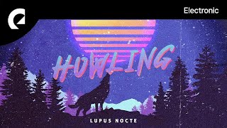 Lupus Nocte  Howling [upl. by Cower]