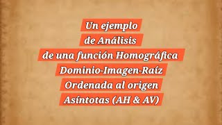 Un ejemplo de análisis para graficar una función homográfica [upl. by Trebornhoj85]