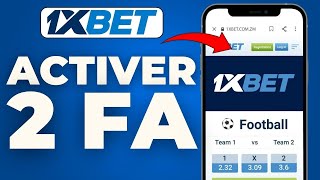 Comment Activer Authentification A Double Facteur Sur 1xbet [upl. by Ripleigh]