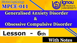 MPCE011  Lesson06  Generalised Anxiety Disorder amp Obsessive Compulsive Disorder MA Psychology [upl. by Grosmark]