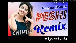 Peshi Song Remix  Masoom Sharma Ft Haryanvi Song 2021  Lage Peshi Court Me  128kbps [upl. by Hastie291]