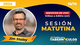 Tabernáculos 2024 Jim Staley  Día 4 Sesión Matutina [upl. by Albertson]