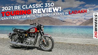 Royal Enfield Classic 350 Touring Review  Astral Ride  Is it as good as a RE Himalayan in Ladakh [upl. by Hezekiah]