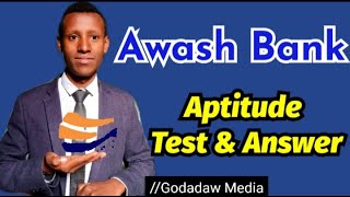 Awash bank Aptitude test and answersCommonly asked questiins in awash bank [upl. by Aiem271]