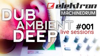 Ambient TECHNO liveact no1 by Kostistlac Elektron Machinedrum UW [upl. by Naitsirhk907]