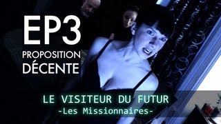 Ep 03 LE VISITEUR DU FUTUR  LES MISSIONNAIRES HD EN subtitles available [upl. by Hennebery347]