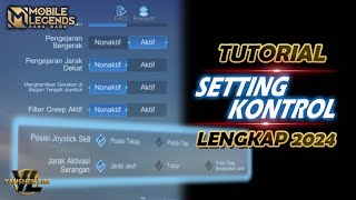 TUTORIAL SETTINGAN KONTROL MOBILE LEGENDS TERBARU 2024 [upl. by Eitsirhc]