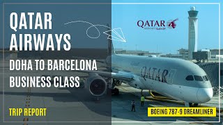 Qatar Airways  Business Class  Doha DOH to Barcelona BCN  Trip Report [upl. by Plume]