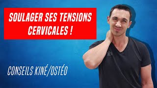 SOULAGER LES DOULEURS ET LES TENSIONS CERVICALES  EXERCICES ET CONSEILS KINÉ [upl. by Waylin]