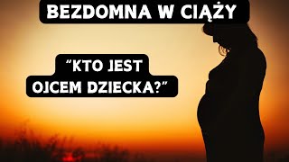 To my BEZDOMNI odc7  Bezdomna zaszła w ciążę z listonoszem Czy to jego dziecko [upl. by Brannon]