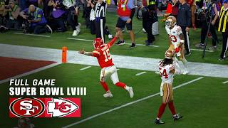 One of the most INTENSE Super Bowls ever 49ers vs Chiefs Full Game  Super Bowl 58 [upl. by Cilurzo158]