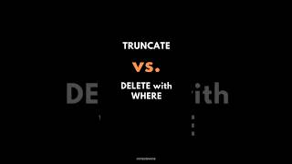 SQL TRUNCATE Vs DELETE with WHERE ✍️ [upl. by Dorcas]