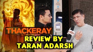 THACKERAY REVIEW BY Taran Adarsh  BEST BIOPIC  Nawazuddin Siddiqui [upl. by Aicilegna360]