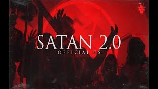 Official TS Satan 20 Official video [upl. by Anigar]