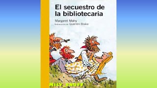 El secuestro de la bibliotecaria  Margaret Mahy audiolibro completo plan lector escolar [upl. by Atoked]