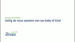 Instructievideo  Hoe spoelt u de neus van uw baby of kind met een zoutoplossing [upl. by Ibrahim]