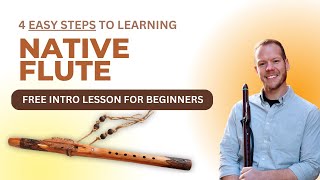 Free Native Flute Lesson For Beginners [upl. by Dorree97]