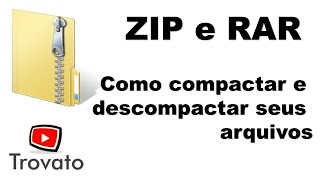 Como compactar e descompactar arquivos ZIP e RAR  Tira dúvidas [upl. by Conrad]