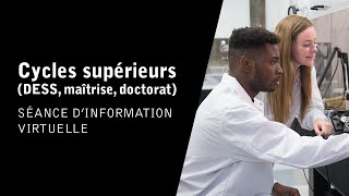 Séance dinformation sur les programmes offerts aux cycles supérieurs DESS maîtrise doctorat [upl. by O'Rourke]