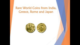 Rare World Coins from India Greece Rome and Japan Discover Ancient Numismatic Treasures [upl. by Esli]