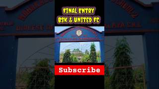 Entry 👑⚽ BSK amp United FC viralreelsシ football follower Siliguri highlights darjeeling [upl. by Namyw]