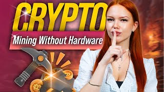 Crypto Mining Without Hardware A Beginner’s Guide to Cloud Mining [upl. by Bringhurst]