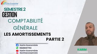 Comptabilité générale S2 Les Amortissements Partie 2 [upl. by Naawaj]